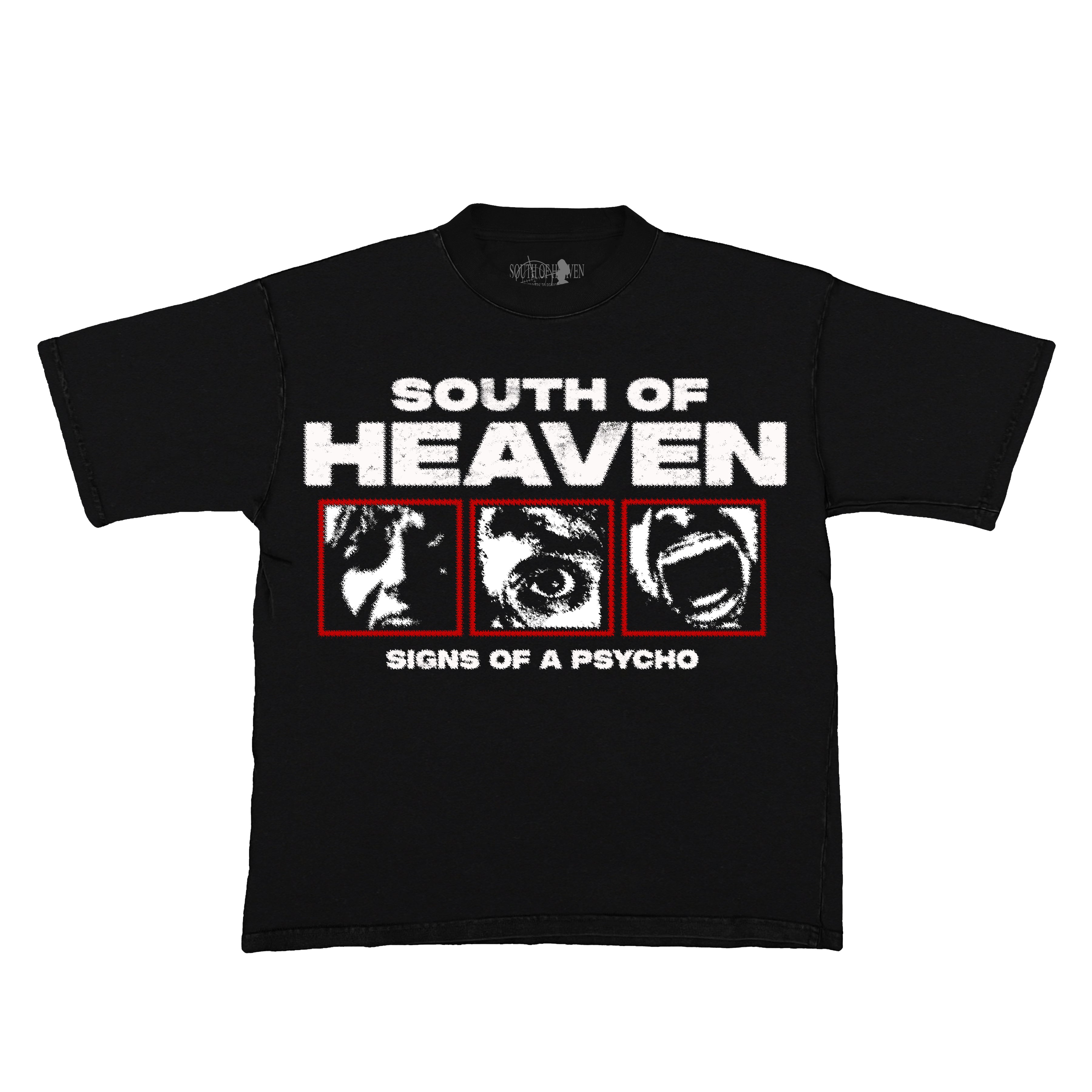 SIGNS OF A PSYCHOPATH - TEE – SOUTH OF HEAVEN®